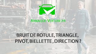 Bruit de rotule triangle pivot biellette  direction   Anti Arnaque Auto [upl. by Correy]