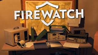 WHO IS LISTENING  Firewatch 3 [upl. by Giglio]