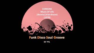 CERRONE  Music Of Life Remix Alan Braxe 1978 [upl. by Eemiaj]