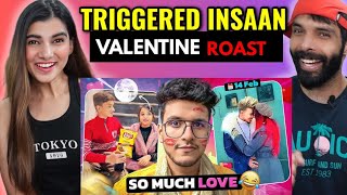 Triggered Insaan  So Much Nibba Nibbi Love will Make You Jealous Valentines Roast Reaction [upl. by Goto]