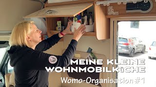 WohnmobilOrganisation 1 Küchenorganisation im Womo [upl. by Valene]