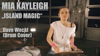 Mia Kayleigh  Island Magic by Dave Weckl Official Video [upl. by Rosenberg602]