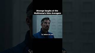 Strange laughs at the multiverse’s fake Avengers  Doctor Strange 2 [upl. by Atsirhcal51]