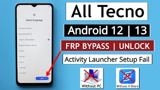 2023  All Tecno Android 12  13 Frp UnlockBypass Google Ac Lock  Without XShare App  Without Pc [upl. by Dnallor]