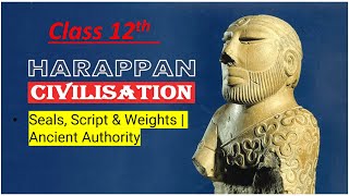 Seals Script amp Weights  Ancient Authority  Part 6  Class 12th  by Abhishek sir [upl. by Jonas48]