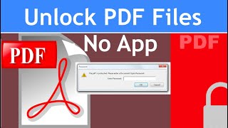 How to Remove Password from PDF File – No App  Unlock PDF Files [upl. by Buller]