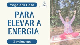 Yoga em Casa  Para Começar o dia com Energia e Disposição [upl. by Smoot]