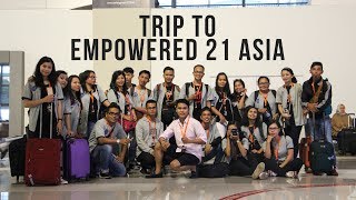 TRIP TO EMPOWERED 21 ASIA  JAKARTA [upl. by Zinah]