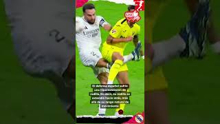 LA LESION DE DANI CARVAJAL EN REAL MADRID 20 VILLARREAL LALIGA [upl. by Northway]