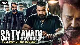 Mohanlals SATYAVADI  Hindi Dubbed Full Movie  Amala Paul Biju Menon  South Action Movies [upl. by Alimat]