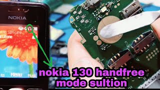 Nokia 130 2017 handsfree sign problem  Nokia 130 handsfree jackmode solution [upl. by Karylin]