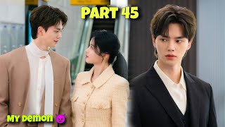 Part 45  Contract Marriage With A Handsome Demon 😈 My Demon Korean Drama Explained in Hindi [upl. by Shelby]