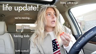 LIFE UPDATE having kids birth control moving [upl. by Haidabez]