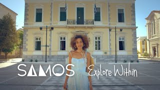 Samos Explore Within  15 [upl. by Walden]