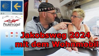 MIT DEM WOHNMOBIL DEN JAKOBSWEG  2024  DER WEG IST DAS ZIEL  UNSERE VORBEREITUNG [upl. by Earehs]