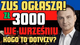 ZUS ogłasza Nie każdy senior otrzyma 3000 zł we wrześniu – kogo to dotyczy [upl. by Nerol961]