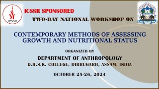 National Workshop on Contemporary Methods of Assessing Growth and Nutritional Status  DHSK College [upl. by Livingston894]