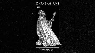 Oremus  Popioły Full Album [upl. by Kohcztiy]