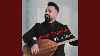 Candan Usandım [upl. by Afital]