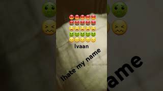 My name is ivaan fromon [upl. by Saravat366]