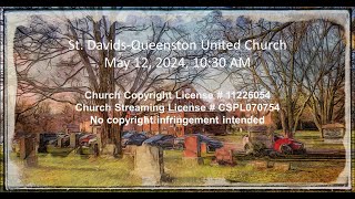 St DavidsQueenston United Church Live Stream May 12 2024 1030AM [upl. by Erine]