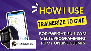 How I use TRAINERIZE to give bodyweight full gym amp elite programming to my online clients [upl. by Byrne687]