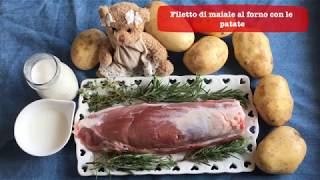 Filetto di maiale al forno con le patate [upl. by Ehcram]