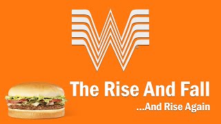 Whataburger  The Rise and FallAnd Rise Again [upl. by Madea326]