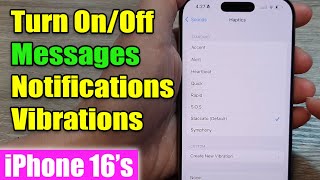 iPhone 16 How to Turn OnOff Messages Notifications VibrationHaptics [upl. by Nerraw]