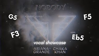 Ariana Grande amp Chaka Khan  Nobody Vocal Showcase [upl. by Ajed]