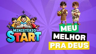 Meu Melhor pra Deus  A História de Caim e Abel  Música Infantil Cristã  Ministério START [upl. by Rafaelita]