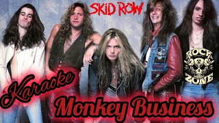 Monkey Business Skid Row Karaoke [upl. by Brion234]