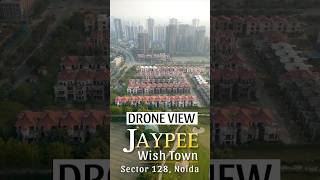 Jaypee Wish Town  Latest Update  December 2023  Drone Footage  Sector 128 Noida Expressway [upl. by Nosduh]