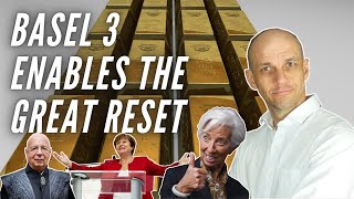 BASEL 3 and a Phased Return to Market Priced Gold Monetary Reset [upl. by Wivina]