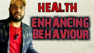 HEALTH ENHANCING BEHAVIOUR HEALTH AND WELLBEING [upl. by Aidyn527]