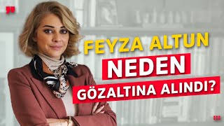 Feyza Altun Neden Gözaltına Alındı [upl. by Marb]