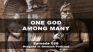 026 One God Among Many [upl. by Leachim]