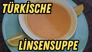 Türkische Linsensuppe [upl. by Nikolai]