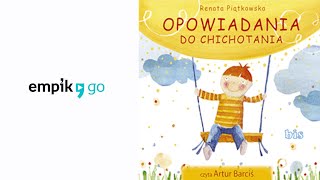 Renata Piątkowska quotOpowiadania do chichotaniaquot audiobook Czyta Artur Barciś [upl. by Ruddy]