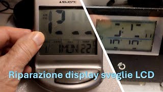 Ripariamo le sveglia LCD [upl. by Elisha595]