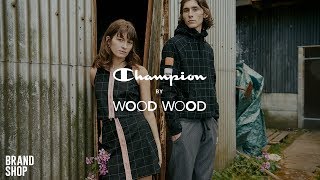 Champion × Wood Wood  ОсеньЗима 2017 [upl. by Phelan99]