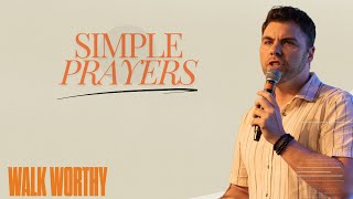 Simple Prayers  Pastor Paul Adams [upl. by Anaoy682]