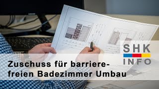 Förderung für barrierefreie Badsanierung  KFW 455B [upl. by Gery]