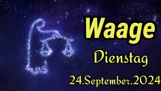 WAAGE Horoskop heute Dienstag 24 SEPTEMBER 2024 ♎ [upl. by Alayne966]