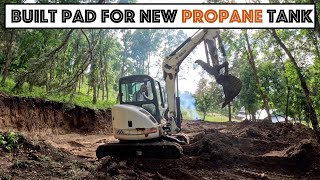 688  Built A Pad Into The Mountain For New Propane Tank With The New Excavator [upl. by Karna]