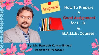 How to Prepare an Good Assignment of LLB LLM BALLB [upl. by Monique886]