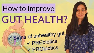 How to MAINTAIN GOOD GUT HEALTH  Foods and Diet  Prebiotics and Probiotics [upl. by Nosyd]