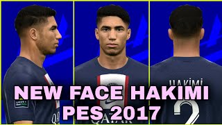 PES 2017  NEW FACE MOD HAKIMI BY FIFA 23 [upl. by Holds644]