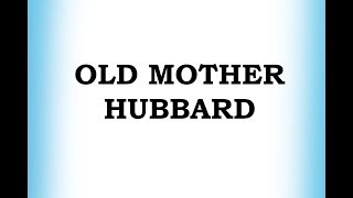 Old Mother Hubbard  Classic Nursery Rhymes [upl. by Sender]