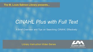 CINAHL Plus with Full Text Overview and Search Tips [upl. by Mhoj37]